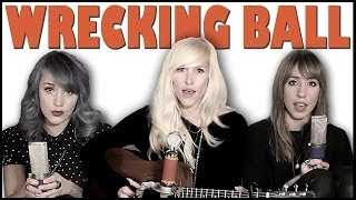 Wrecking Ball  Sarah Blackwood Jenni and Emily cover [upl. by Inaj91]