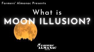 What Is Moon Illusion [upl. by Brenner]