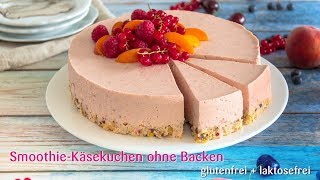 SmoothieKäsekuchen ohne Backen  glutenfrei  laktosefrei [upl. by Marih]