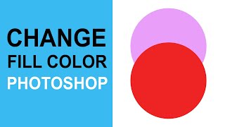 Photoshop Fill Color Tutorial  How To Change [upl. by Goltz686]