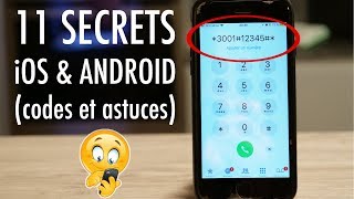 11 SECRETS DE TÉLÉPHONE INCROYABLES Codes amp Astuces Android et iPhone [upl. by Theola647]