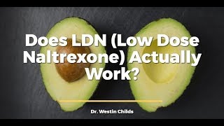 What is LDN Low dose naltrexone amp Does it Actually Work [upl. by Narih]