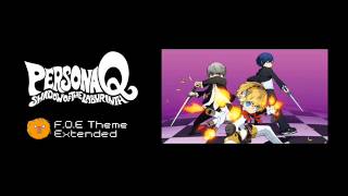 Persona Q Shadow of the Labyrinth OST  FOE Battle Theme Extended [upl. by Oivalf356]