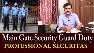 Main Gate Duty  01  Security Guard Main Gate Duties and Responsibilities  Professional Securitas [upl. by Elodea]