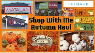 Autumn Haul  Shop with me for Fall Decor  Homesense  Matalan  The Range  Primark [upl. by Billat]