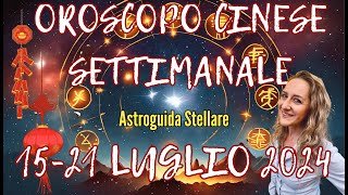 🐉 Oroscopo Cinese 1521 Luglio 2024  Astroguida Stellare RIVELA la Tua Fortuna 🐉 [upl. by Aztiley]