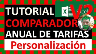 👨‍🎓Tutorial Comparador Anual de Tarifas📊 y Facturas  Parte 2 Personaliza tarifas y otras cosas [upl. by Constantin796]