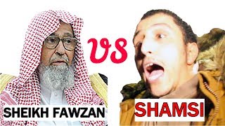 SHEIKH FAWZAN REFUTES SHAMSI  Speakers Corner [upl. by Nonnaihr]