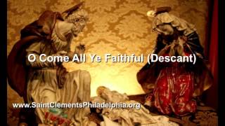 O Come All Ye Faithful Descant [upl. by Bilac]