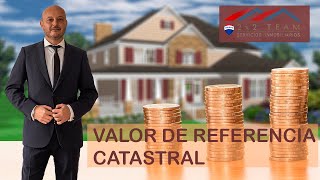 VALOR DE REFERENCIA CATASTRAL Cómo afecta a las compraventas y herencias [upl. by Ayam]