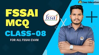 FSSAI MCQ CLASSES  MCQ CLASS08  FSSAI Assistant CFSO amp Technical Officer [upl. by Jansson]