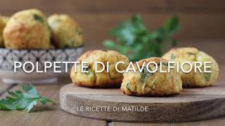 Polpette di cavolfiore al forno [upl. by Faulkner]