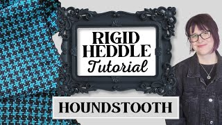 ❖ This Simple Houndstooth Pattern Is So Much Easier Than It Looks ❖Clear Rigid Heddle Tutorial❖ [upl. by Rella1]