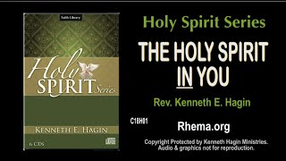 The Holy Spirit In You  Rev Kenneth E Hagin  Copyright Protected [upl. by Noiramed]