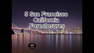 5 Bay Area California foreclosures going to auction coming soon in 2024 at 9 AM [upl. by Florette]