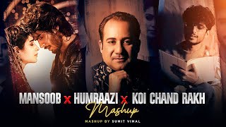 Mansoob X Humraazi X Koi Chand Rakh  Mashup  Kaifi Khalil ftRahat Fateh Ali Khan Haroon  Sumit [upl. by Olzsal]