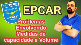 Problemas envolvendo Medidas de capacidade e Volumes  EPCAR [upl. by Hamlen]