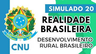 Simulado 20  Realidade Brasileira  Desenvolvimento Rural Brasileiro  Concurso Nacional Unificado [upl. by Lissa]