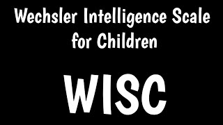 Wechsler Intelligence Scale for Children  WISCIV  WISCV  IQ Test [upl. by Vasilek]