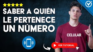 Cómo Saber A QUIÉN le PERTENECE un NÚMERO DE CELULAR  📱 Varias Opciones 📱 [upl. by Deaner402]