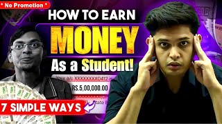 7 Simple Ways to Make Money as Student🔥 Make Online Money by this Hack Prashant Kirad [upl. by Toby273]