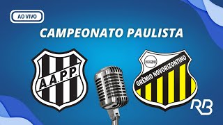 🔴Ponte Preta 1 x 1 Novorizontino  Campeonato Paulista  03032024 [upl. by Norvell]