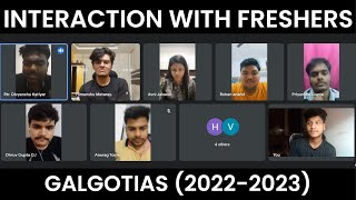 INTERACTIONS WITH GCET FRESHERS  TENURE 20222023  GALGOTIAS [upl. by Hodge]