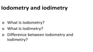 الصيدلي  Iodometry and Iodimetry [upl. by Brom]