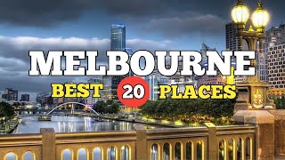 TOP 20 ATTRACTIONS IN MELBOURNE  MELBOURNE TRAVEL GUIDE 2022 [upl. by Lladnar]