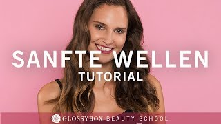 Tutorial  Sanfte Wellen  Tricks mit dem Lockenstab  GLOSSY BEAUTY SCHOOL [upl. by Aleirbag253]