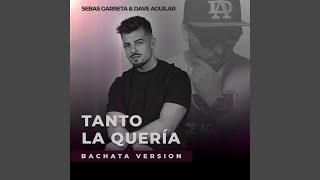 Tanto la Quería Bachata Version [upl. by Auqinat]