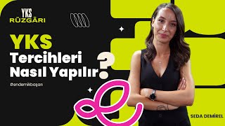 YKS Tercihleri Nasıl Yapılır  Tercih Listesi Oluştururken Nelere Dikkat Edilmeli  YKS Sonuçları [upl. by Eidahs991]