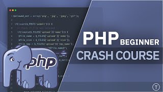 PHP For Beginners  3 Hour Crash Course [upl. by Nibas143]