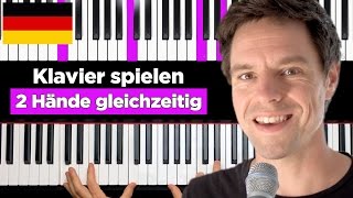 Wie du mit beiden Händen GLEICHZEITIG Klavier spielst [upl. by Nylecyoj23]