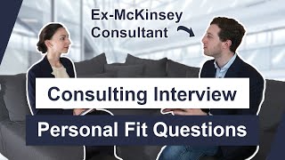 Personal Fit Interview Questions  Get into McKinsey BCG Bain [upl. by Vizzone25]