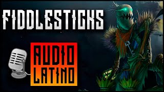 Voz de Fiddlesticks  Audio Español Latino [upl. by Ramon]