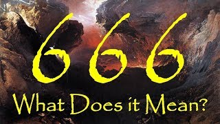 666  WHAT IS THE MEANING OF THE NUMBER OF THE BEAST Apocalypse 34 [upl. by Yrred]