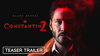 Constantine 2 2024  FIRST TRAILER  Warner Bros amp Keanu Reeves 4K  constantine 2 trailer [upl. by Ahseiym]