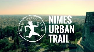 NÎMES URBAN TRAIL 2017  LE FILM OFFICIEL [upl. by Uund]