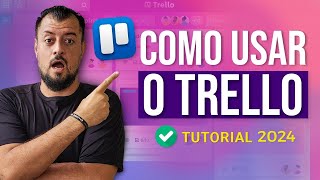 Como Usar o TRELLO SUPER Tutorial para Iniciantes 2024 [upl. by Geesey]