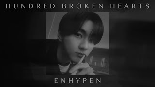 enhypen  hundred broken hearts slowed  reverb [upl. by Ennaimaj63]