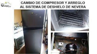 Reparacion completa de refrigerador nevera compresor y sistema de deshielo descongelamiento [upl. by Nauaj]