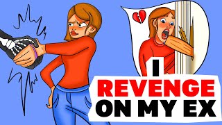 I Revenge on My Ex  My Story Animated about Boyfriend [upl. by Argile]