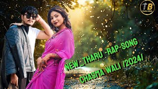 NEWTHARU RAPSong CHASMA WALICASTBebo AIex Ranju ChyVIOGS [upl. by Vida]