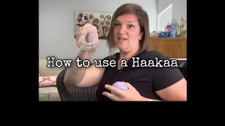 How to use a Haakaa or similar Silicon breast pump [upl. by Nnylrefinnej649]