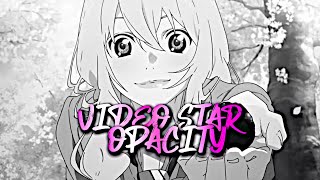 VIDEO STAR  OPACITY TUTORIAL [upl. by Piane]