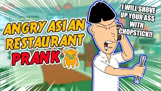 Angry Asian Restaurant Prank Call ORIGINAL  Ownage Pranks [upl. by Sucramed971]