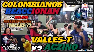 🔴 COLOMBIANOS REACCIONAN a VALLES T vs ACZINO  VALLEST en su PRIME RED BULL INTERNACIONAL 2019 [upl. by Artemla]