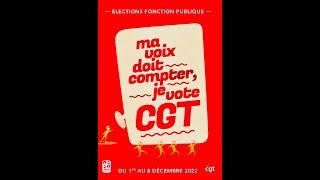 MA VOIX DOIT COMPTER JE VOTE CGT 8 DEC 2022 [upl. by Amuwkuhc]