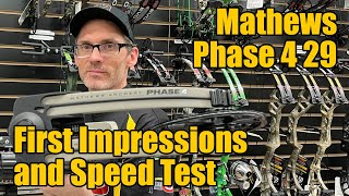 Mathews Archery Phase 4 29™ Initial Review [upl. by Viscardi268]